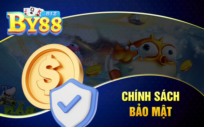 Giới Thiệu về Chính Sách Bảo Mật By88
