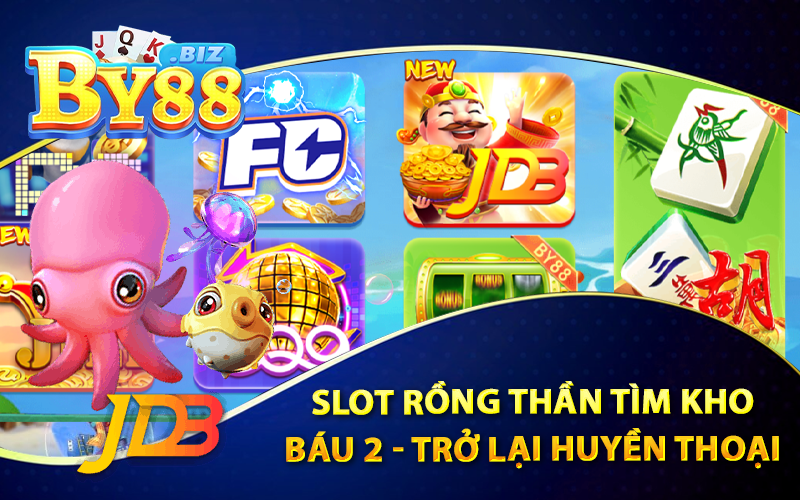 Slot Rồng Thần Tìm Kho Báu 2